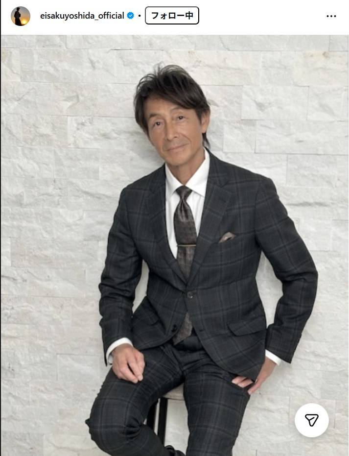 「大丈夫?ってくらい痩せてる」56歳でパパに…吉田栄作〝ほっそり〟姿に心配の声も「俺たちの憧れだった白Tジーンズの栄作が…」「渋さ増してる ...